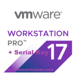 VMware Workstation Pro Cracked + Serial Key Download v17 PT-BR